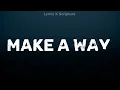 Make A Way (Chandler Moore & Brandon Lake) | Elevation Worship | Bible Verse Lyrics
