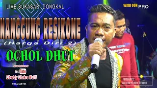 Download NANGGUNG RESIKONE Voc. OCHOL DHUT || LIVE SUKASARI DONGKAL || MP3