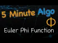 Learn in 5 Minutes Computing Euler s Phi Function