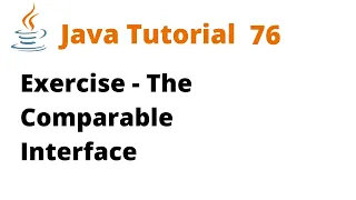 Java Tutorial 76 - Exercise