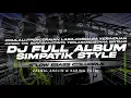 Lagu DJ SIMPATIK FULL ALBUM TERBARU 2025 - SLOW BASS GLUDRUK [ LINNN MUSIC ]