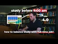 The Working Student s Study Guide No Burnout No BS