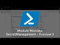 Module Monday - Secret Management