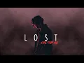 Lagu LOST | Chill Trap Mix