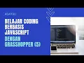 Belajar Coding Berbasis Java Script dengan Grasshopper 5