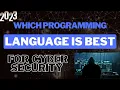 Which Programming Language is Best for Cyber Security 2023