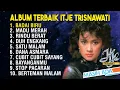 Download Lagu BADAI BIRU - ITJE TRISNAWATI FULL ALBUM TERBAIK | DANGDUT LAWAS 2025 | NOSTALGIA TEMBANG KENANGAN