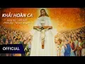 Lagu Khải Hoàn Ca (#KHC) - Angelo Band | Sáng tác : Hải Linh [Official Audio]