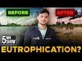 5-Minute Show Eutrophication Explained with PYQs Algal Bloom