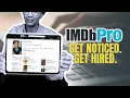 IMDbPro Why Actors Need It The Best Way To Set It Up Acting Lessons Learned