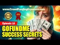 10 Secrets to Creating a GoFundMe Page That Will Go Viral Episode 16
