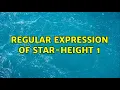 regular expression of star-height 1