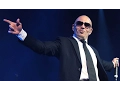 Every time Pitbull says Mr Worldwide