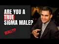 Sigma Male Test in 2 Minutes l Are You A True Sigma Male