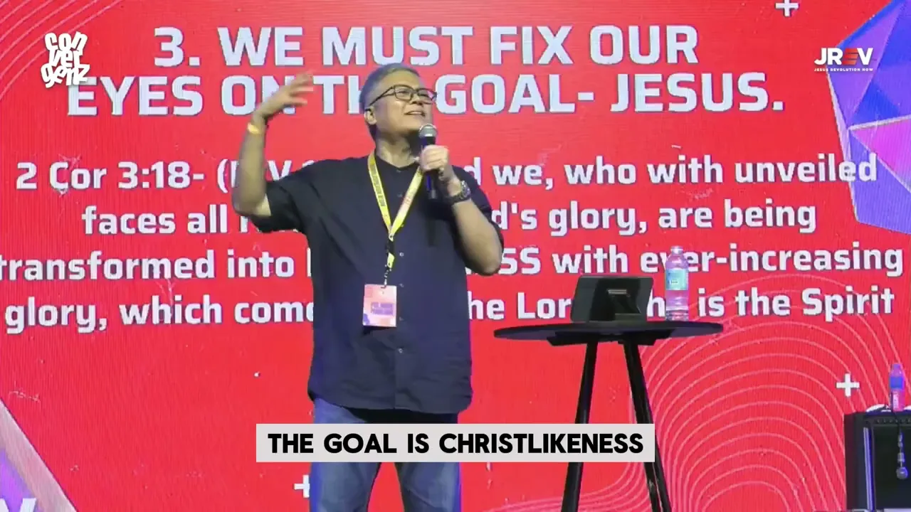 THE GOAL IS JESUS. THE GOAL IS CHRISTLIKENESS | PTR. HIRAM PANGILINAN