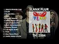 Download Lagu ALBUM SLANK PLUR