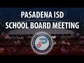 PASADENA ISD Special Called Meeting of the Board of Trustees 2026