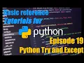 Python Tutorial Guide - Python Try and Exception Catching