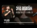 Diva Diva Diva Bebeğim (Yusuf Ahmet Remix) Burak Bulut & Lvbel C5 - Diva Bebeğim #tiktok