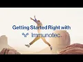 Getting Started Right with Immunotec