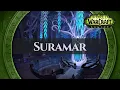 Suramar - Music Ambience World of Warcraft Legion