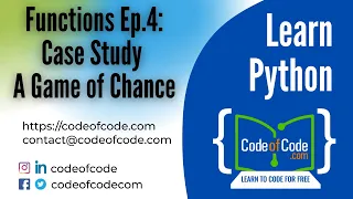 Learn Python Chapter 04 Functions Ep 4 Case Study A Game of Chance CodeOfCode