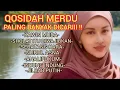 QOSIDAH MERDU 💫 BIKIN CANDUUU 🌹 PALING BANYAK DICARIII ‼️