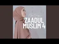 Download Lagu Zaadul Muslim 4