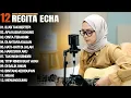 Download Lagu REGITA ECHA FULL ALBUM - ILUSI TAK BERTEPI | LAGU GALAU VIRAL 2025