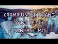 Download Lagu ⚡ SEMESTA MEMBERINYA PELAJARAN ⚔️ INILAH KARMA UNTUK ORANG YANG TELAH MENYAKITIMU 💔😭 #tarotreading 