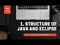 Lecture 1 - Structure of Java and Eclipse IDE