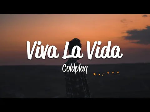 Download MP3 Coldplay - Viva La Vida (Lyrics)