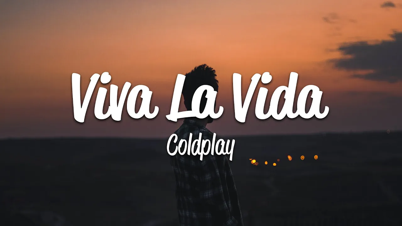 Coldplay - Viva La Vida (Lyrics)