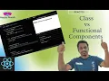 Understanding React Class Components vs Functional Components