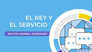 Las Lecciones del Rey | El Rey y el Servicio