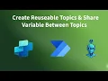 Copilot Studio Mastering Topic-to-Topic Redirection and Variable Hand-off in Copilot Agent