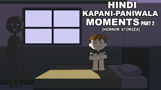 HINDI KAPANI-PANIWALA MOMENTS PART 2 (Horror Stories) | Pinoy Animation