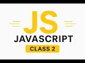 JavaScript Class 2 JavaScript Tutorial for Beginners Learn JavaScript Step by Step