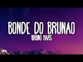 Lagu Bruno Mars - Bonde do Brunão (Lyrics)