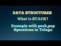 WHAT IS STACK WITH EXAMPLE OF USING PUSH POP OPERATIONS IN TELUGU structures stack concept