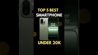 Best Phone Under 20000 Best Phones Under 20000 Best Smartphone Under 20000 Tech Deepak 