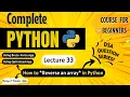 How to Reverse an Array in Python Python Full course for Beginners Lecture 33