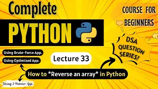 How to Reverse an Array in Python Python Full course for Beginners Lecture 33