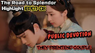 「The Road to Splendor」Highlight EP07-08 | Pretending Lovers in High Society #ryanding  #dengenxi 