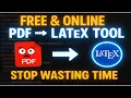 PDF to LaTeX Converter Stop Wasting Time Free Online Method