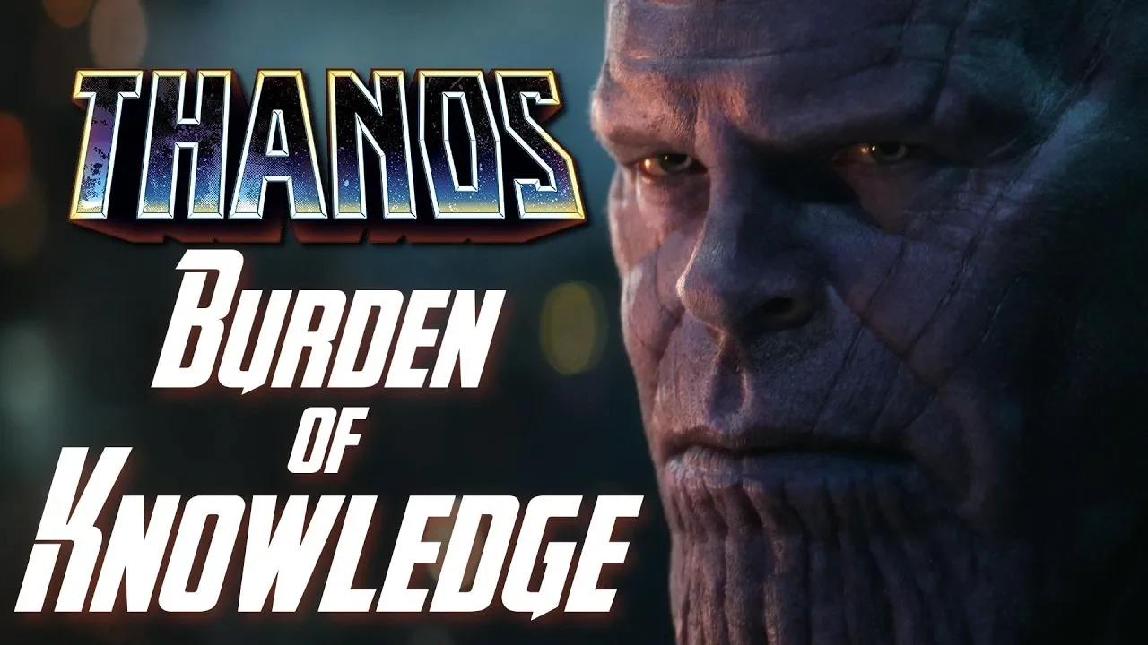 Thanos: Burden of Knowledge