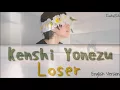 Kenshi Yonezu (米津玄師) - Loser [Jnp|Rom|Eng Lyrics]