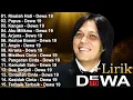 Download Lagu Dewa 19 (Full Album) + Lirik ~ Koleksi Lagu Terbaik Dewa 19 ~ Lagu Terpopuler Sepanjang Masa