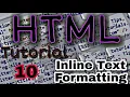 HTML Inline Text Formatting For beginners Tutorial - 10