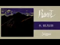 Lagu RAAT - Selfless | Official Full EP (2018)